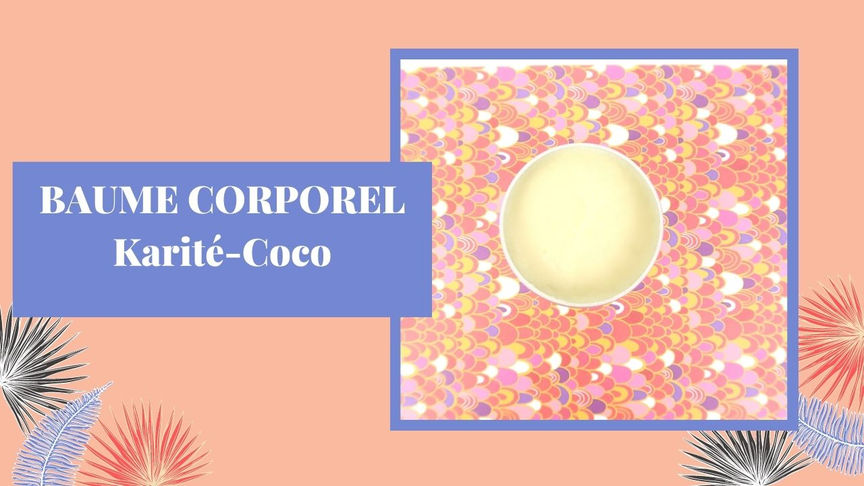 Baume coporel karité coco
